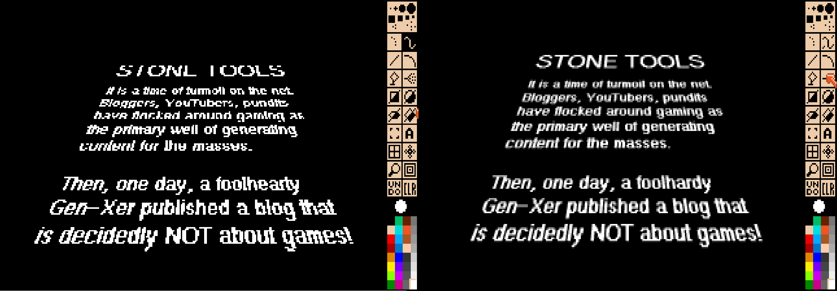 Text in "Star Wars opening crawl" effect in two comparison screenshots. The text is the same, "Stone Tools. It is a time of turmoil on the net. Bloggers, YouTubers, pundits have flocked around gaming as the primary well of generating content for the masses. Then, one day, a foolhardy Gen-Xer published a blog that is decidedly NOT about games!" The lefthand image shows the text rotation with no aliasing, rendering some words illegible. The righthand image is rendered with anti-aliasing, giving a markedly improved image quality.