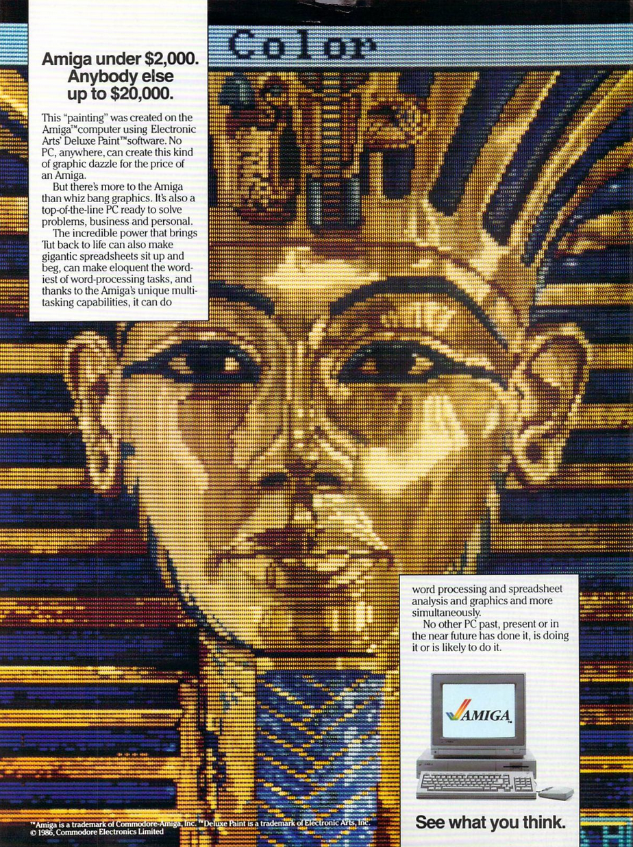 The image this blog post started with, King Tut by Avril Harrison. However, this is an ad for the Commodore Amiga itself. The headline reads, "Amiga under $2000. Anybody else up to $20000" and goes on to sing their own praises.