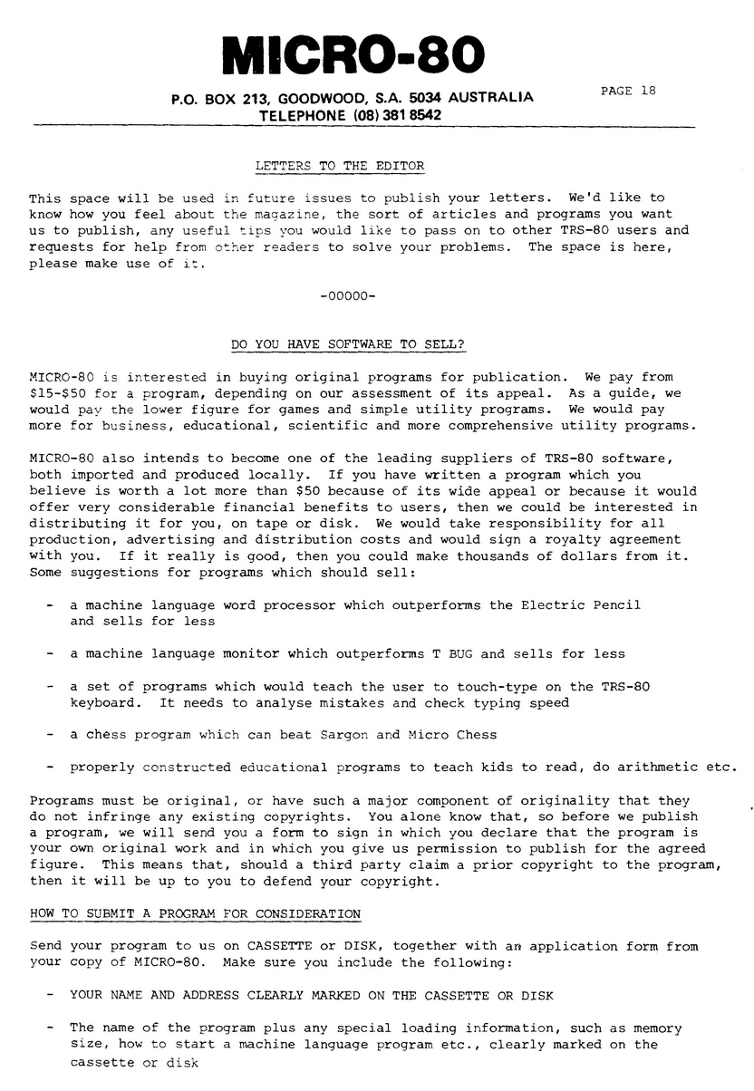 A flyer from MICRO-80 asking the question, "Do You Have Software To Sell?" They will pay $15-$50 for a program, depending on its appeal. As well, they are interested in helping you publish any software you feel is worth far more than $50 and tease royalty in the thousands of dollars. Candidates for such consideration would be "a machine language word processor which outperforms the Electric Pencil and sells for less" and "a chess program which can beat Sargon and Micro Chess"