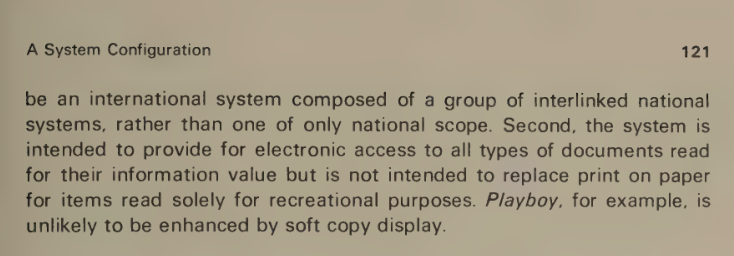 Clipping from "Toward Paperless Information Systems" reads, "Second, the system is intended to provide for electronic access to all types of documents read for their information value but is not intended to replace print on paper for items read solely for recreational purposes. Playboy, for example, is unlikely to be enhanced by soft copy display."