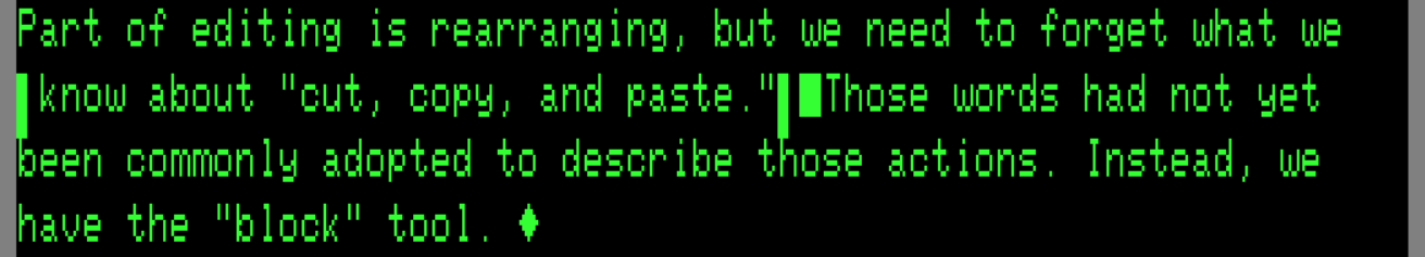 Screenshot of the prevous paragraph being edited in Pencil. The phrase 'know about cut, copy, and paste.' is prefaced and suffixed with a tall, vertical block denoting that text is a 'block' in Pencil parlance.
