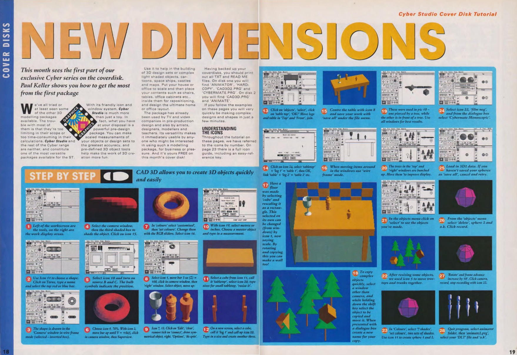 Two-page spread Atari ST Review showing a tutorial in the form of 28 screenshots, showing step by step how to use the tools. The article is titled "New Dimensions" and the subhead reads, "This month sees the first part of our exclusive Cyber series on teh coverdisk. Paul Keller show syou how to get the most from the first package." Various objects are made, including a table with lathed objects sitting on top, and pine trees.