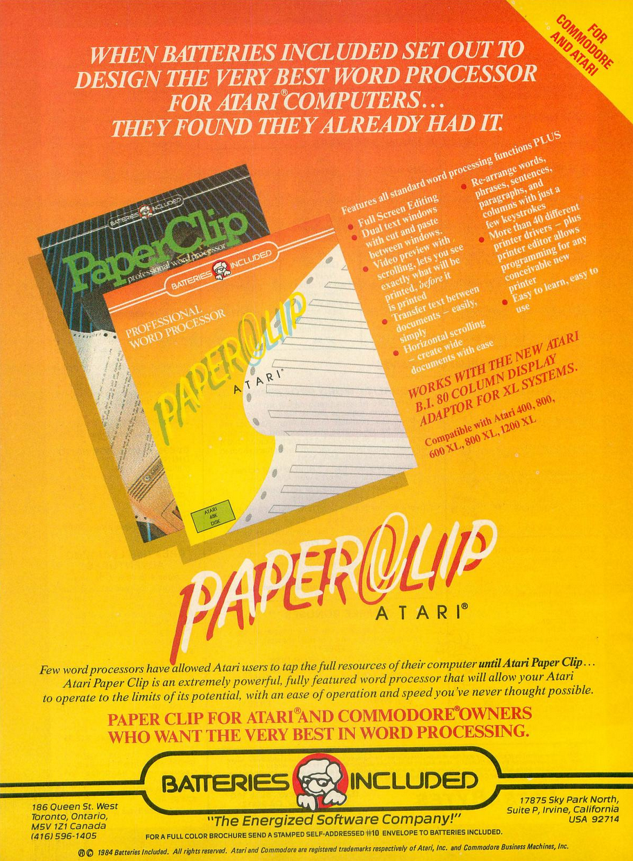 Full page ad for PaperClip on the Atari. The product box art sits atop a red-orange-yellow gradient from top to bottom. The headline in grey on red read, "When Batteries Included set out to design the very best word processor for Atari computers, they found they already had it." Body text details the features of the program and notes, "Works with the new Atari B.I. 80 column display adaptor for XL systems. Compatible with Atari 400, 800, 600XL, 800XL,  1200XL." 
