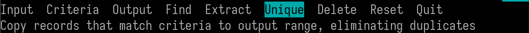1-2-3 menu bar showing some options along the first line, and a description on the second. "Unique" (sorting) is selected. The second line helpfully reads, "Copy records that match criteria to output range, eliminating duplicates"